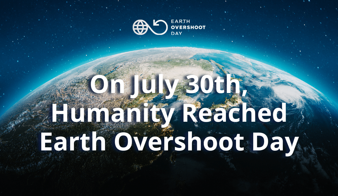Earth Overshoot Day - How to Move the Date of Earth Overshoot Day